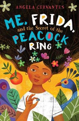 Me, Frida, and the Secret of the Peacock Ring book