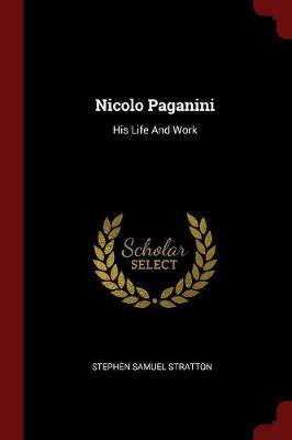 Nicolo Paganini by Stephen Samuel Stratton