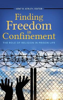 Finding Freedom in Confinement book