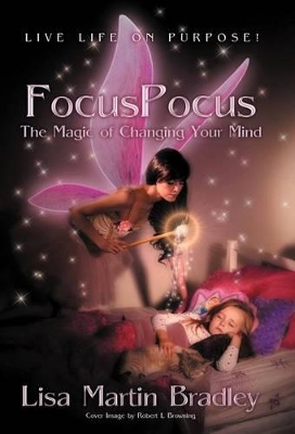 Focuspocus: The Magic of Changing Your Mind book