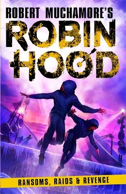 Robin Hood 5: Ransoms, Raids and Revenge book