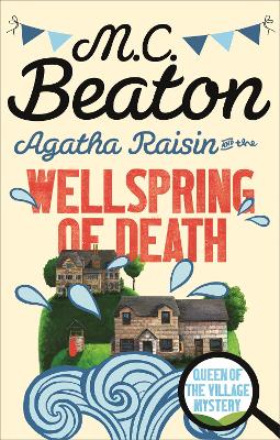 Agatha Raisin and the Wellspring of Death book