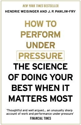 How to Perform Under Pressure book