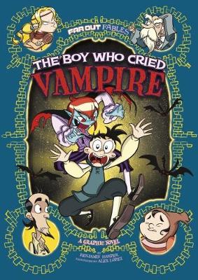 The Boy Who Cried Vampire by Benjamin Harper