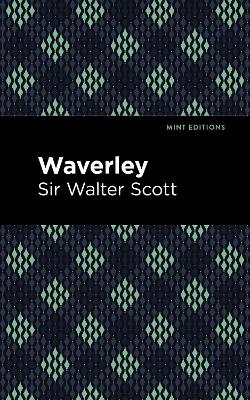 Waverley by Walter, Sir Scott