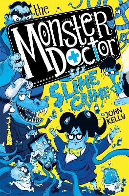 The Monster Doctor: Slime Crime book