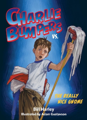 Charlie Bumpers vs. the Really Nice Gnome book