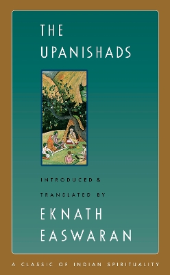 The The Upanishads by Eknath Easwaran