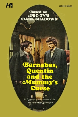 Dark Shadows the Complete Paperback Library Reprint Book 16: Barnabas, Quentin and the Mummy's Curse book