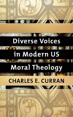 Diverse Voices in Modern US Moral Theology book