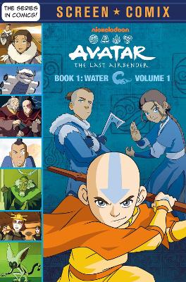 Avatar The Last Airbender: Book 1: Water, Volume 1 (Nickelodeon: Screen Comix) book