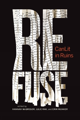 Refuse: CanLit in Ruins book
