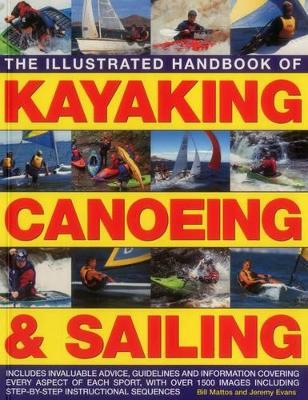 Illustrated Handbook of Kayaking, Canoeing & Sailing book