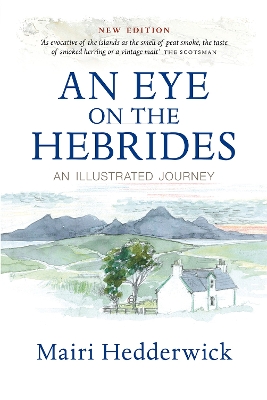An Eye on the Hebrides: An Illustrated Journey book