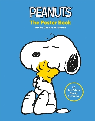 Peanuts: The Poster Book: 20 Art Prints Ready to Frame book