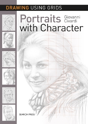 Drawing Using Grids: Portraits with Character book