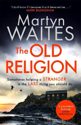 The Old Religion by Martyn Waites