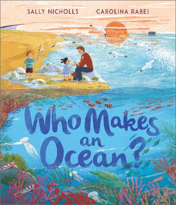 Who Makes an Ocean? book