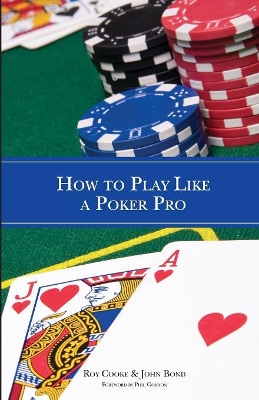 How To Play Like A Poker Pro book