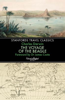 The Voyage of the Beagle (Stanfords Travel Classics) book