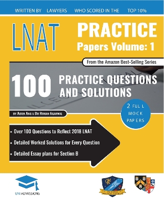 LNAT Practice Papers Volume 1: 2 Full Mock Papers, 100 Questions in the style of the LNAT, Detailed Worked Solutions, Law National Aptitude Test, UniAdmissions book