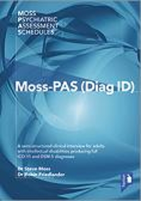 Moss-PAS (Diag ID): A Semi-Structured Clinical Interview for Adults with Intellectual Disabilities Producing Full ICD-11 and DSM-5 Diagnoses book
