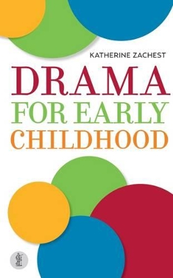 Drama for Early Childhood book