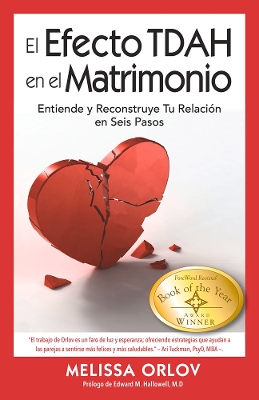 The El Efecto TDAH en el Matrimonio: Entiende y Reconstruye Tu Relacin en Seis Pasos book