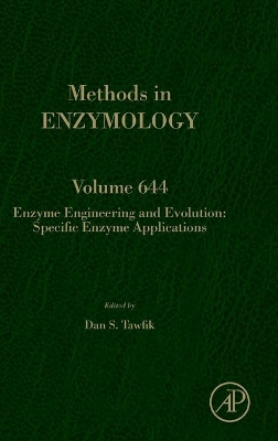 Enzyme Engineering and Evolution: Specific Enzyme Applications: Volume 644 book