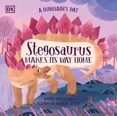 A Dinosaur's Day: Stegosaurus Makes Its Way Home book