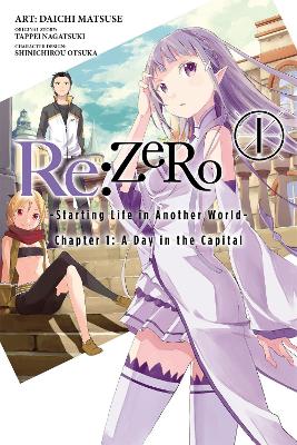 Re:ZERO: -Starting Life in Another World-, Vol. 1 (manga): Chapter 1: A Day in the Capital book