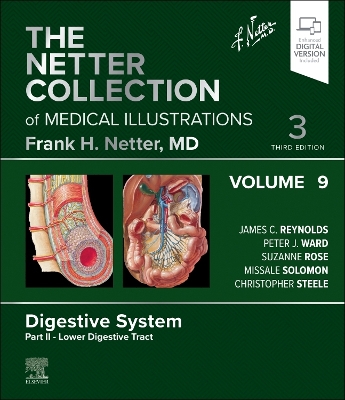 The Netter Collection of Medical Illustrations: Digestive System, Volume 9, Part II - Lower Digestive Tract book