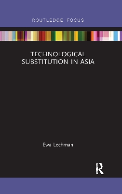 Technological Substitution in Asia by Ewa Lechman