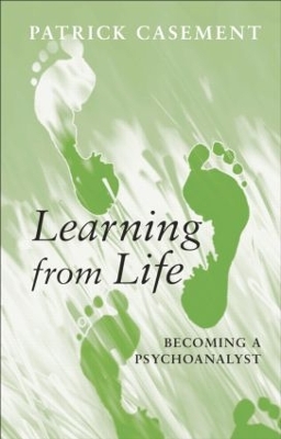 Learning from Life by Patrick Casement
