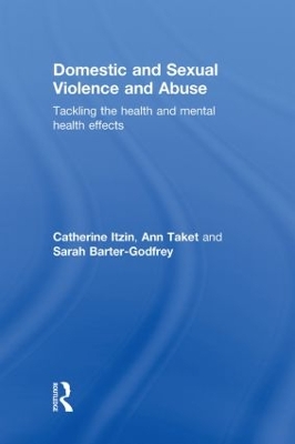 Domestic and Sexual Violence and Abuse by Catherine Itzin