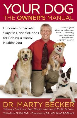 Your Dog: The Owner's Manual book