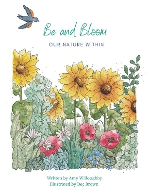 Be and Bloom - our nature within book