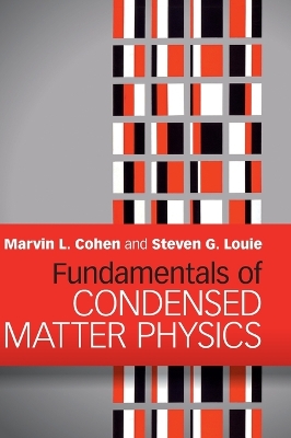 Fundamentals of Condensed Matter Physics book