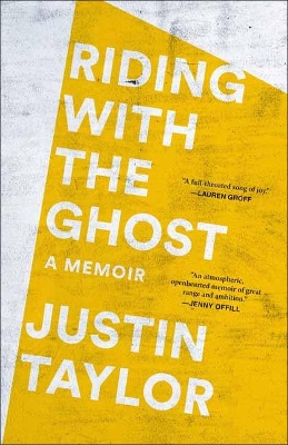 Riding with the Ghost: A Memoir book