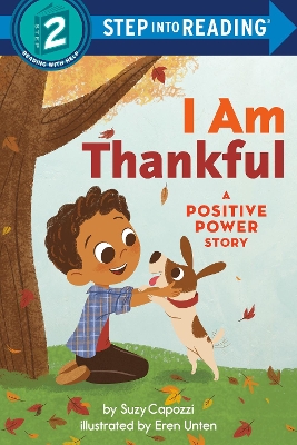 I Am Thankful: A Positive Power Story  by Suzy Capozzi