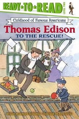 Thomas Edison to the Rescue! book