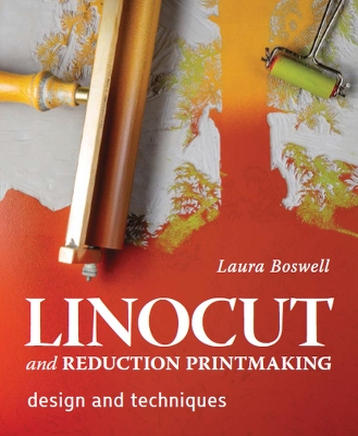 Linocut and Reduction Printmaking: Design and techniques book