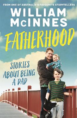 Fatherhood: Stories about being a dad book
