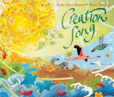Creation Song by Anna Scott-Brown