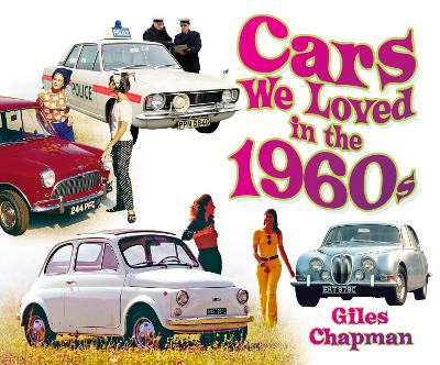 Cars We Loved in the 1960s book