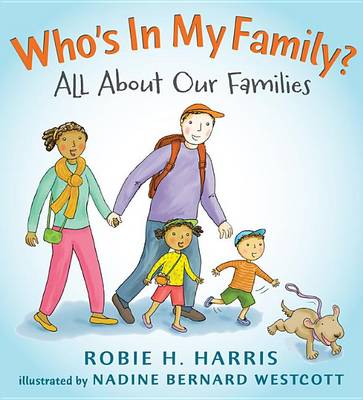 Who's in My Family? by Robie H. Harris