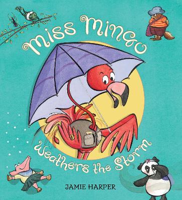 Miss Mingo Weathers The Storm by Jamie Harper