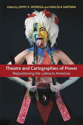 Theatre and Cartographies of Power book