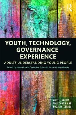 Youth, Technology, Governance, Experience by Liam Grealy