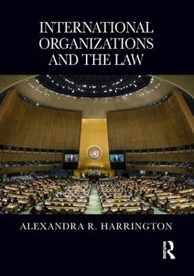 International Organizations and the Law book